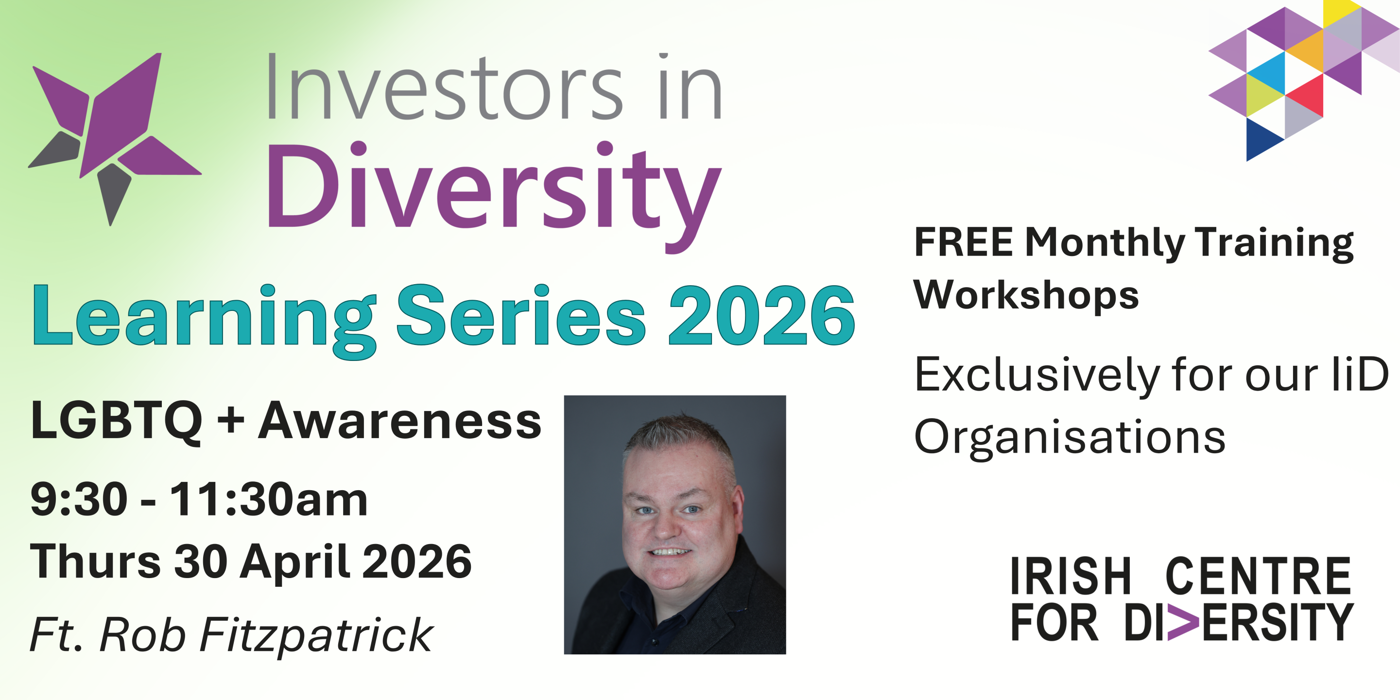 A digital flyer for an upcoming event. Image shows black text about the event on a white background with a light green gradient effect from the top left corner. Also features a head and shoulders photo of a smiling person, the Investors in Diversity logo and the Irish Centre for Diversity logo