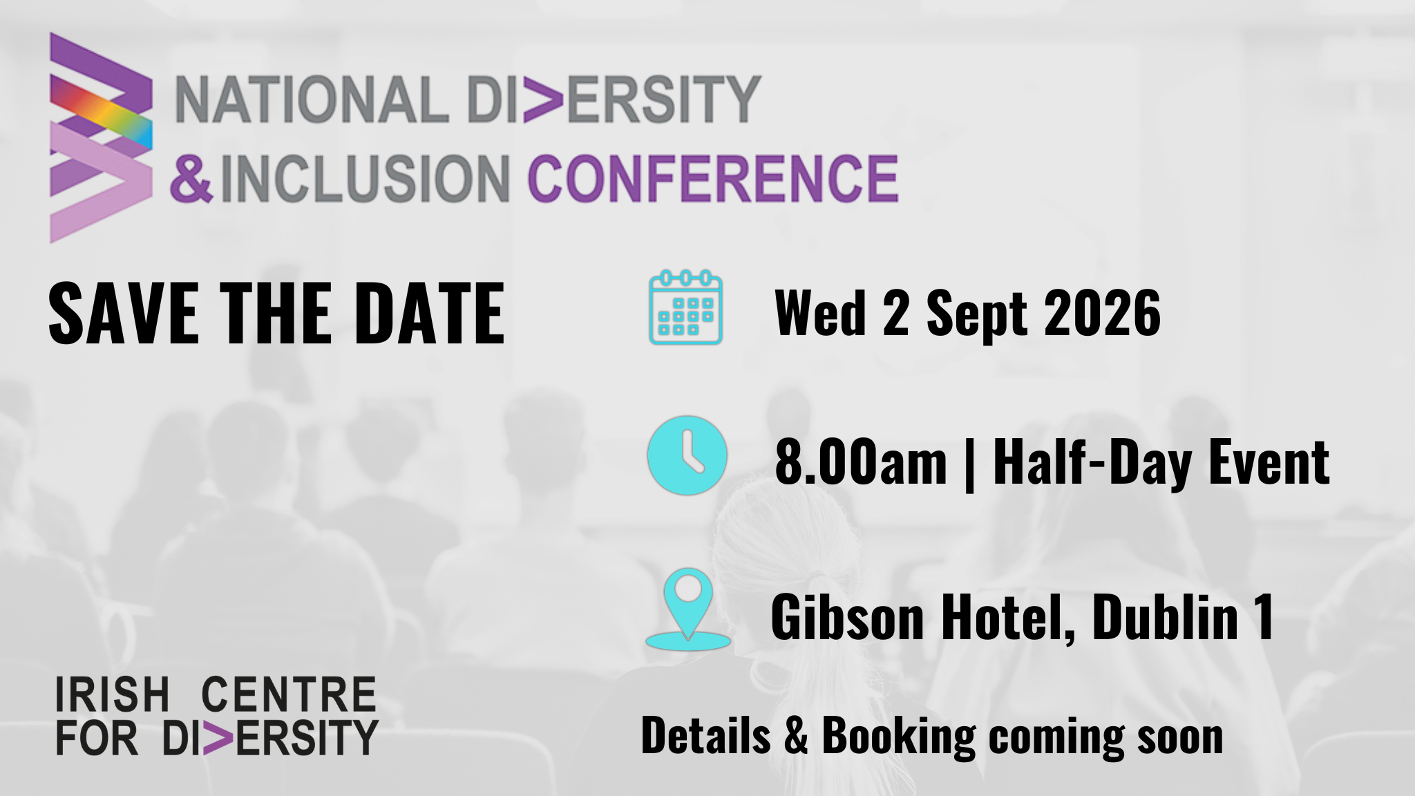 Digital flyer for an upcoming event. image features a watermarked/blurred background image of the backs of heads of a conference audience sitting in rows with black text on top giving details of the event venue and timing. there are also a couole of organisation logos in the top and bottom left of the image.