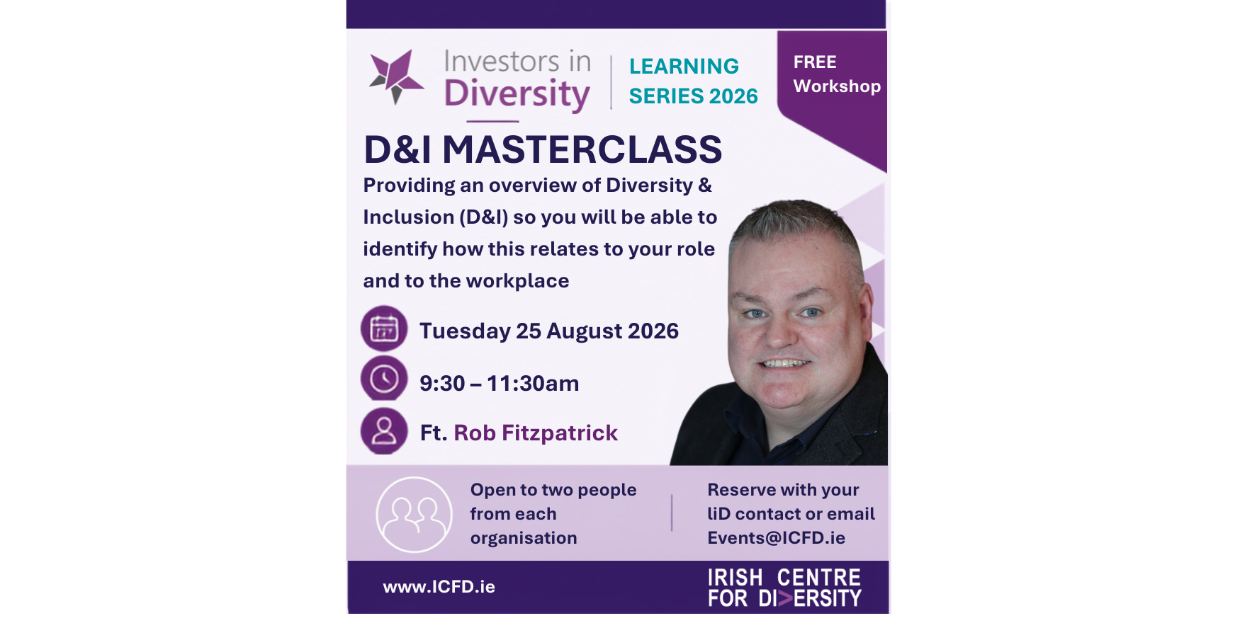 A digital flyer for an upcoming event. Image shows black text about the event on a white background with a light purple gradient effect from the top left corner. Also features a head and shoulders photo of a smiling person, the Investors in Diversity logo and the Irish Centre for Diversity logo